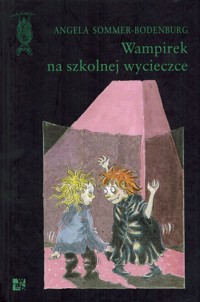 Wampirek na szkolnej wycieczce - Sommer-Bodenburg Angela - ebook