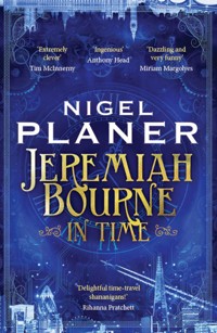 Jeremiah Bourne in Time - Nigel Planer - ebook