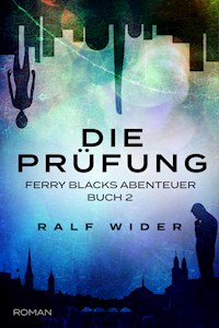 Die Prüfung - Ralf Wider - ebook