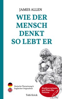 Wie der Mensch denkt, so lebt er - James Allen - ebook