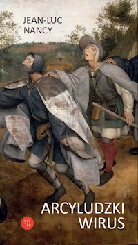 Arcyludzki wirus - Nancy Jean-Luc - ebook + książka