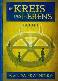 Im Kreis des Lebens Tom 1 - Wanda Prątnicka - książka