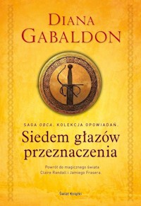 Siedem głazów przeznaczenia - Diana Gabaldon - ebook + audiobook + książka