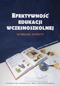 Efektywność edukacji wczesnoszkolnej -  - książka