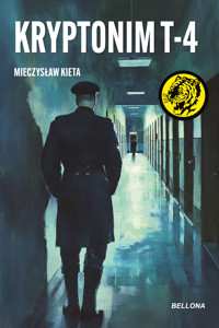 Kryptonim T-4 - Mieczysław Kieta - ebook + książka