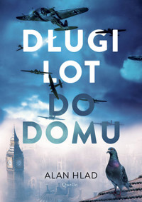 Długi lot do domu - Alan Hlad - książka