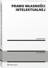 Prawo własności intelektualnej - Krzysztof Czub - książka