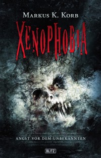 XENOPHOBIA - Markus K. Korb - ebook