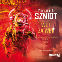 Pola dawno zapomnianych bitew. Bukowski. Tom 4. Wet za wet - Robert J. Szmidt - audiobook