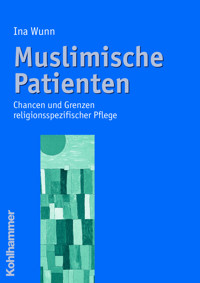 Muslimische Patienten - Ina Wunn - ebook