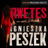 Rwetes - Agnieszka Peszek - ebook + audiobook + książka