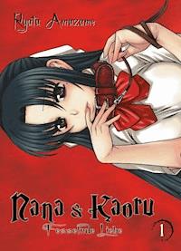 Nana & Kaoru, Band 1 - Ryuta Amazume - ebook