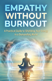 Empathy Without Burnout - Sarah Jenkins - ebook