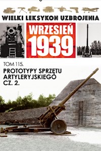 Prototypy sprzętu artyleryjskiego Część 2 - zbiorowa praca - książka