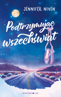 Podtrzymując wszechświat - Jennifer Niven - ebook + książka