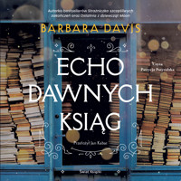 Echo dawnych ksiąg - Barbara Davis - ebook + audiobook + książka