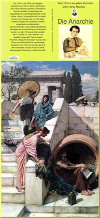 John Henry Mackay: Die Anarchie - Band 157 in der gelben Buchreihe bei Jürgen Ruszkowski - John Henry Mackay - ebook