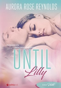 Until Lilly - Reynolds Aurora Rose - książka
