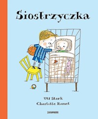Siostrzyczka - Ulf Stark - książka