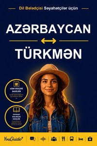 The Language Guide for Travelers - Azerbaijani to Turkmen - YouGuide - ebook
