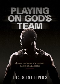 Playing on God's Team - T.C. Stallings - ebook