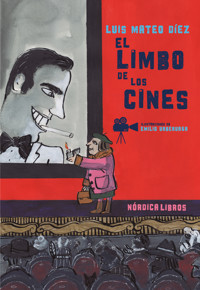 El limbo de los cines - Luis Mateo Díez Rodríguez - ebook