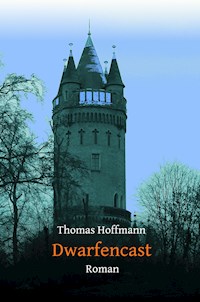 Dwarfencast - Thomas Hoffmann - ebook