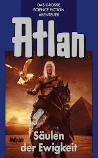 Atlan 2: Säulen der Ewigkeit (Blauband) - Hans Kneifel - ebook