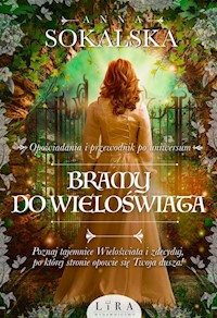 Bramy do Wieloświata - Anna Sokalska - ebook + książka