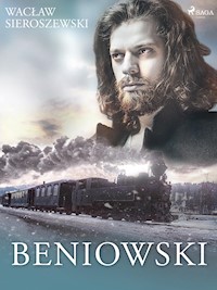 Beniowski - Wacław Sieroszewski - ebook + książka