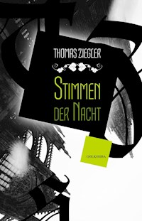 Stimmen der Nacht -  Thomas Ziegler - ebook