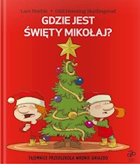 Gdzie jest Święty Mikołaj? - Maehle Lars - książka