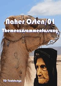 Naher Osten 01 - Thom Delißen - ebook
