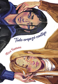 Todo empezó contigo - Vico Santana - ebook