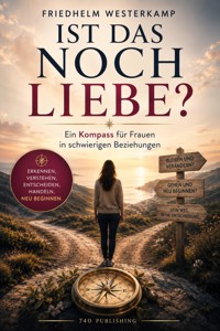 Ist das noch Liebe? - Friedhelm Westerkamp - ebook
