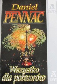 Wszystko dla potworów - Pennac Daniel - ebook