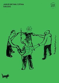 Gigusie - Jakub Michalczenia - ebook + książka