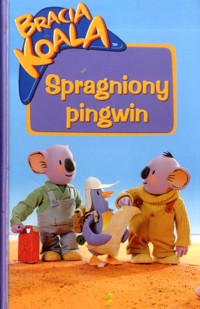 Bracia Koala. Spragniony pingwin - pod redakcją - ebook