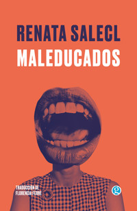 Maleducados - Salecl Renata - ebook