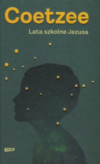 Lata szkolne Jezusa - John Maxwell Coetzee - książka