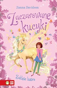 Zaczarowane kucyki Zaklęte lustro - Davidson Zanna - książka