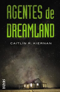 Agentes de Dreamland - Caitlin R. Kiernan - ebook