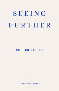 Seeing Further - Esther Kinsky - ebook