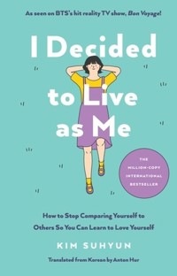 I Decided to Live as Me - Suhyun Kim - książka