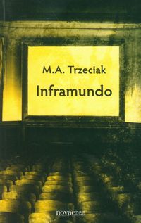 Inframundo - M. A. Trzeciak - audiobook + książka