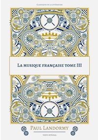La musique française - Paul Landormy - ebook
