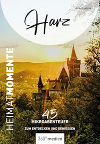 Harz – HeimatMomente - Anke Fietzek - ebook