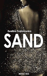 Sand - Ewelina Trojanowska - ebook + audiobook + książka