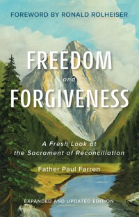 Freedom and Forgiveness - Paul Farren - ebook