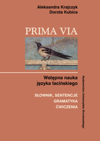 Prima Via Słownik sentencje gramatyka ćwiczenia - Krajczyk Aleksandra, Kubica Dorota - książka